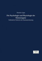 Psychologie und Physiologie der Sinnesorgane