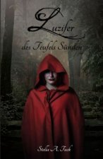 Luzifer - des Teufels Sunden