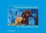 Der immerwährende literarische Geburtstagskalender für Hundefreunde