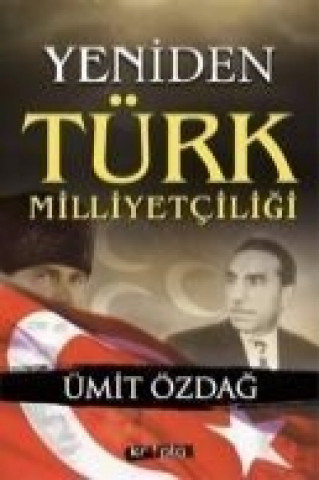Yeniden Türk Milliyetciligi