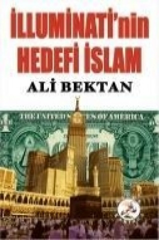 Illuminatinin Hedefi Islam