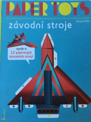 Paper Toys Zďż˝vodnďż˝ stroje