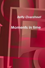 Moments in Time