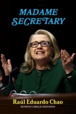 Madame Secretary