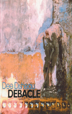 DEBACLE