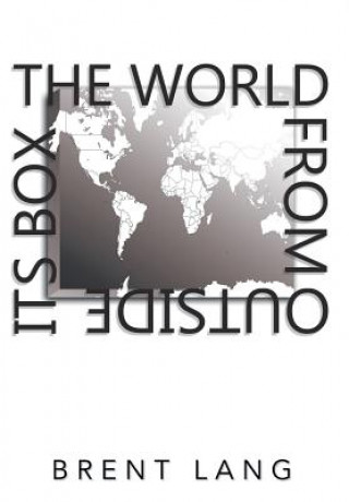 World from Outside Its Box