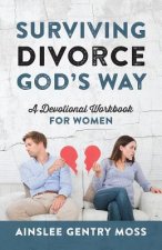Surviving Divorce God's Way