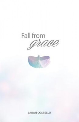 FALL FROM GRACE