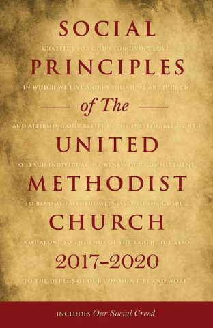 Social Principles of the United Methodist Church 2017-2020