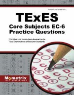 TEXES CORE SUBJECTS EC-6 PRAC