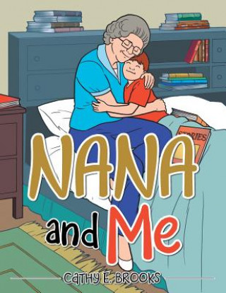 Nana and Me