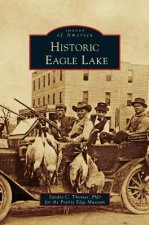 Historic Eagle Lake