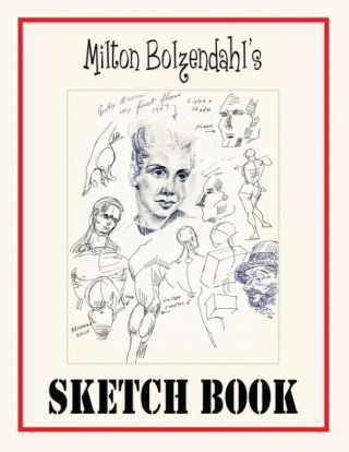 Milton Bolzendahl's Sketch Book