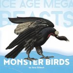 Monster Birds: Teratorns