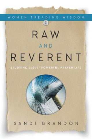 Raw and Reverent
