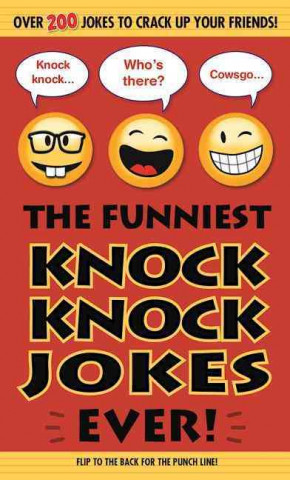 Funniest Knock Knock Jokes Ever!