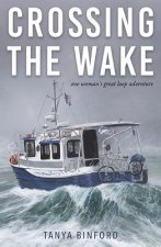 CROSSING THE WAKE