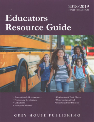 Educators Resource Guide, 2018/19: Print Purchase Includes 1 Year Free Online Access