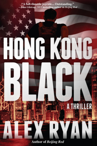 Hong Kong Black: A Thriller