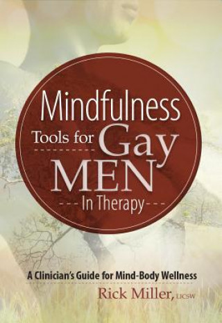 MINDFULNESS TOOLS FOR GAY MEN