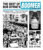 Best of Bob Byrne's Boomer Columns