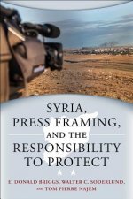 Syria, Press Framing, and the Responsibility to Protect