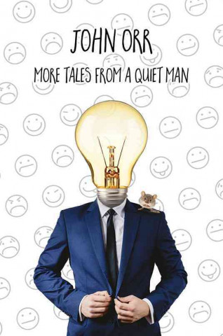 MORE TALES FROM A QUIET MAN