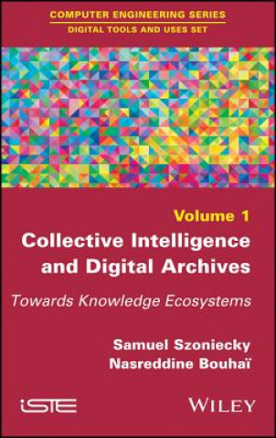 Collective Intelligence and Digital Archives