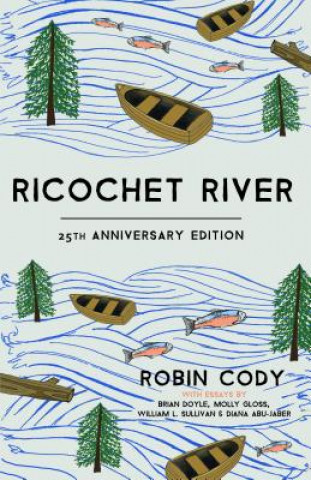 Ricochet River: 25th Anniversary Edition
