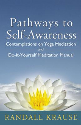 PATHWAYS TO SELF AWARENESS