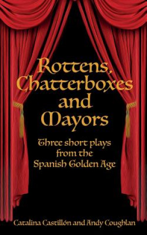 ROTTENS CHATTERBOXES & MAYORS