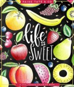 Life Is Sweet: An Adult Coloring Book