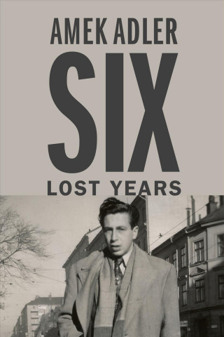 Six Lost Years