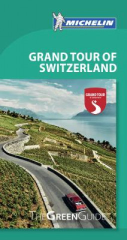 Grand Tour of Switzerland - Michelin Green Guide