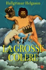 FRE-GROSSE COLERE