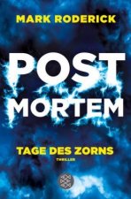 Post Mortem 03 - Tage des Zorns