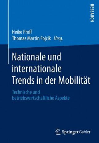 Nationale und internationale Trends in der Mobilitat