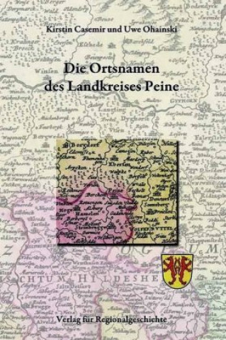 Die Ortsnamen des Landkreises Peine