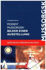 Modest Mussorgski. Bilder einer Ausstellung