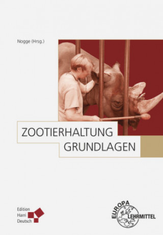 Zootierhaltung: Grundlagen