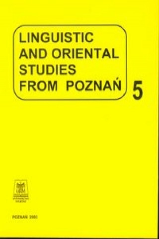 Linguistic and oriental studies from Poznan vol. 5