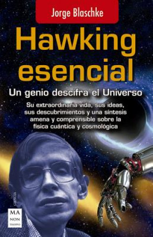 Hawking Esencial: Un genio descifra el Universo