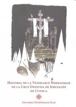 HISTORIA DE VENERABLE HERMANDAD DE LA CRUZ DESNUDA JERUSSAL