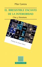 EL IRRESISTIBLE ENCANTO DE LA INTERIORIDAD: CILE Y LITERATURA