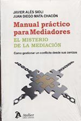 MANUAL PRÁCTICO PARA MEDIADORES.EL MISTERIO DE LA