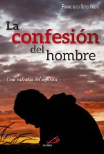 La confesión del hombre: Una valentía del espíritu