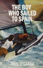 Boy Who Sailed To Spain