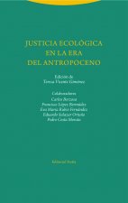 Justicia ecológica en la era del Antropoceno
