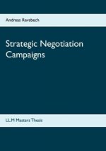 Strategic Negotiation Campaigns