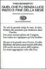 Quel che fu senza luce. Inizio e fine della neve